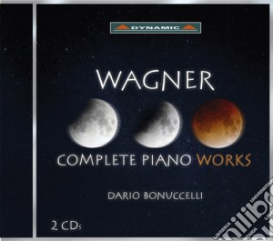 Richard Wagner - Complete Piano Works (2 Cd) cd musicale di Wagner