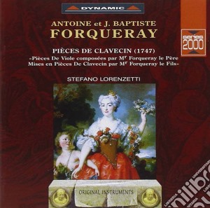 Antoine Forqueray - Pieces De Clavecin (1747) cd musicale di Forqueray Pezzi Per Clavicembalo