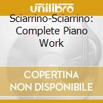 Sciarrino-Sciarrino: Complete Piano Work cd