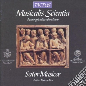 Sator Musicae - Musicalis Scientia: Il Canto Goliardico Nel Medioevo cd musicale di Artisti Vari