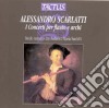 Alessandro Scarlatti - Concerti Per Flauto E Archi cd musicale di Modo Antiquo