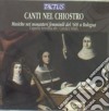 Cappella Artemisia - Canti Nel Chiostro: Musiche Nei Monasteri Femminili Del 600 A Bologna cd