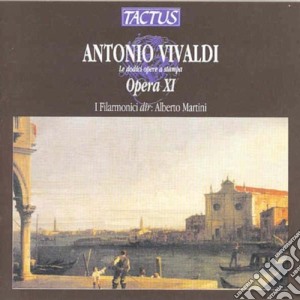 Antonio Vivaldi - Le Dodici Opere A Stampa: Opera XI cd musicale di Antonio Vivaldi