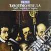 Tarquinio Merula - Opera Completa Per Organo cd