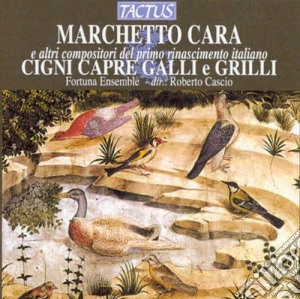 Marchetto Cara - Cigni, Capre, Galli, Grilli cd musicale di Cara Marchetto