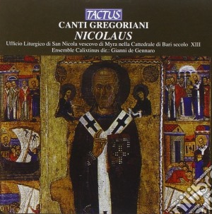 Ensemble Calixtinus - Canti Gregoriani: Nicolaus Bari cd musicale di Artisti Vari
