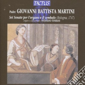 Giovanni Battista Martini - 6 Sonate Per Organo E Cembalo cd musicale di Martini giovanni batt