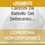 Canzoni Da Battello Del Settecento Veneziano (Volume II) cd
