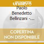 Paolo Benedetto Bellinzani - Sonate A Flauto Solo - Op.iii cd musicale