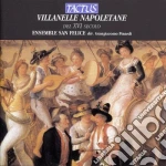 Ensemble San Felice - Villanelle Napoletane cd