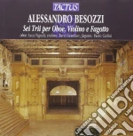 Alessandro Besozzi - Sei Trii Per Oboe, Violino E Fagotto cd