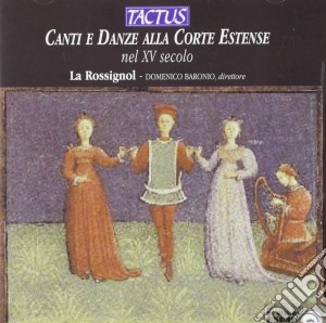 La Rossignol - Danze Alla Corte Estense cd musicale