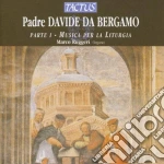 Padre Davide da Bergamo - Musica Per La Liturgia cd