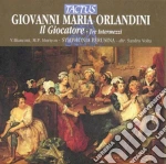 Giuseppe Maria Orlandini - Il Giocatore cd