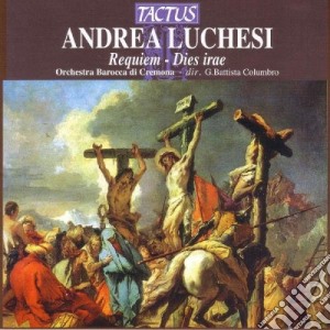 Andrea Luchesi - Requiem E Dies Irae cd musicale di Orch. Di Cremona