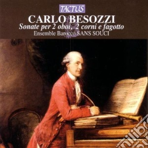 Carlo Besozzi - Sonate Per 2 Oboi, 2 Corni E Fagotto cd musicale di Ensemble Sans Souci