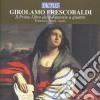 Girolamo Frescobaldi - Il Libro 1mo Delle Fantasie A 4 cd