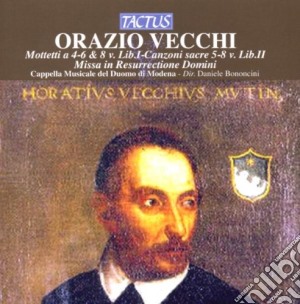Orazio Vecchi - Mottetti, Canzoni Sacre, Missa In Risurrectione Domini cd musicale di Cappellamusicaleduomomodena