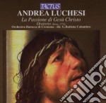 Andrea Luchesi - La Passione Di Gesu' Christo