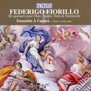 Federigo Fiorillo - Six Quatuors cd musicale di Ensemble A L’antica