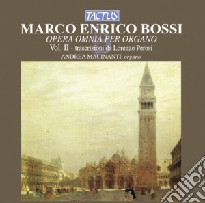 Marco Enrico Bossi - Opera Omnia Per Organo 2 cd musicale di Macinanti Andrea