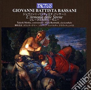 Giovanni Battista Bassani - l'Armonia Delle Sirene cd musicale di Rambaldi S. / Tadashi M.