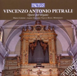 Vincenzo Petrali - Opere Per Organo cd musicale di Limone Marco