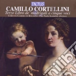 Camillo Cortellini - Il Terzo Libro De' Madrigali cd