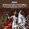Tomaso Da Vittoria - Missa O Quam Gloriosum cd