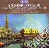 Antonio Vivaldi - Concerti Per Oboe - Vol. III cd