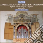 Annibale Padovano / Bertoldo Sperindio - Opere Complete Per Organo cd