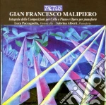 Gian Francesco Malipiero - Cello E Piano E Opere Per Piano cd