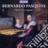 Bernardo Pasquini - Opere Per Organo cd musicale di Romiti Letizia