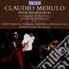 Claudio Merulo - Missa Apostolorum cd musicale di Schola Gregoriana Scriptoria