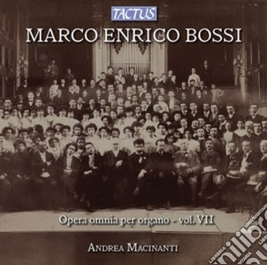 Marco Enrico Bossi - Opera Omnia Per Organo 7 cd musicale di Macinanti Andrea