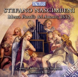 Stefano Nascimbeni - Messa Paradis Del Amours cd musicale di Cappella Musicale Di S.barbara