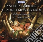 Claudio Monteverdi Andrea Gabrieli - Madrigali Accomodati Per Concerti Spirituali