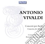 Antonio Vivaldi - Concerti Per Archi