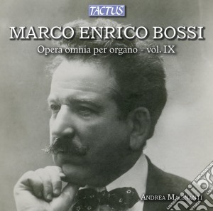Marco Enrico Bossi - Opera Omnia Per Organo 9 cd musicale di Macinanti Andrea