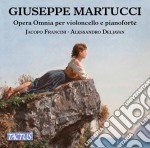 Giuseppe Martucci - Opera Omnia Per Violoncello E Pianoforte - Francini