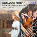 Giovanni Morandi - Trascrizioni Operistiche Per Organo cd
