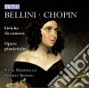 Vincenzo Bellini / Fryderyk Chopin - Liriche Da Camera, Opere Pianistiche cd