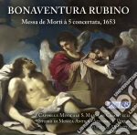 Bonaventura Rubino - Messa De Morti A 5 Concertata 1653 cd