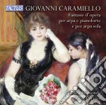 Giovanni Caramiello - Fantasias For Harp And Piano