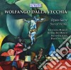 Wolfango Dalla Vecchia - Opere Sacre cd