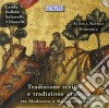 Tradizione Scritta E Tradizione Orale Tra medioevo E Rinascimento: Laude, Ballate, Saltarelli & Villanelle cd