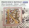 Francesco Rovigo - Missa Dominicalis, Mottetti, Canzoni cd