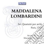 Maddalena Lombardini - Sei Quartetti Per Archi. Paris 1769 cd