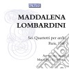 Maddalena Lombardini - Sei Quartetti Per Archi. Paris 1769 cd