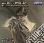 Alfredo Casella - Le Liriche Degli 'Anni Di Parigi'